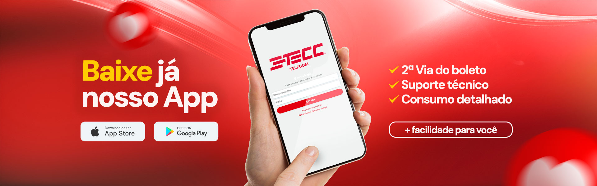 Baixe já nosso App — disponível na App Store e Google Play